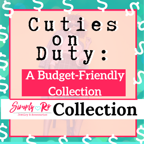 Cuties On Duty: A Budget-Friendly Collection