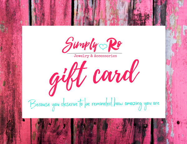 Simply Ro Jewelry & Accessories Gift Card